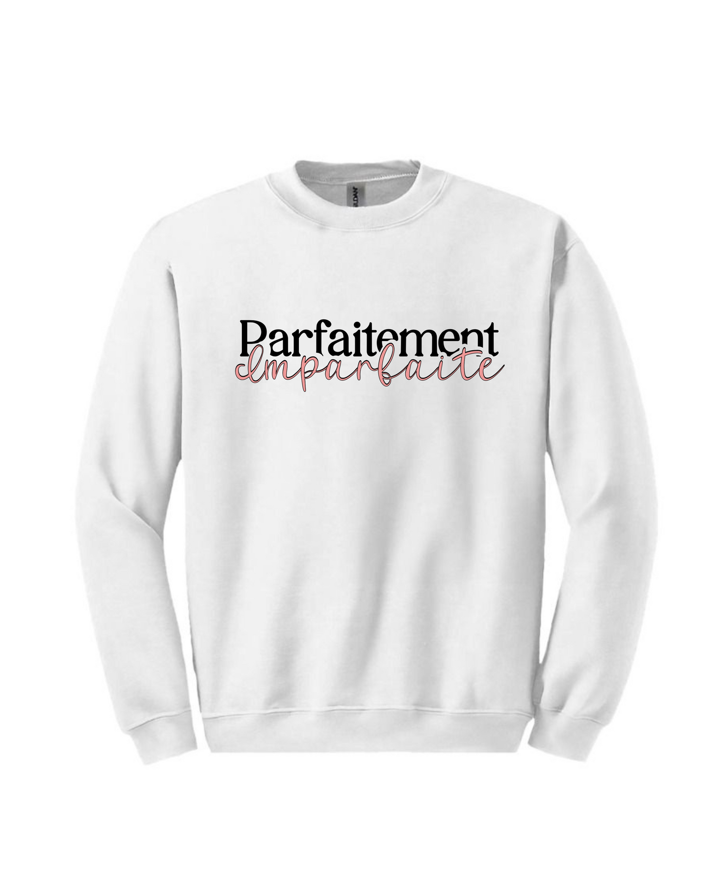 Crewneck « Parfaitement imparfaite »