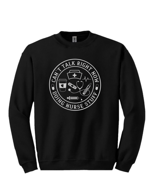 Crewneck « doing nurse stuff »